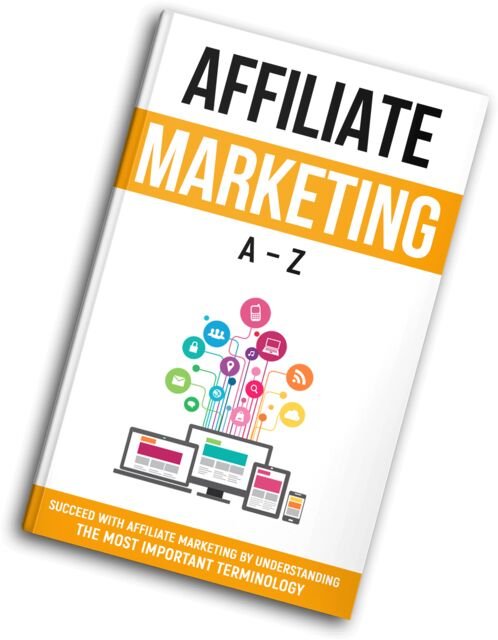 eCover representing Affiliate Marketing A-Z  with Resell Rights